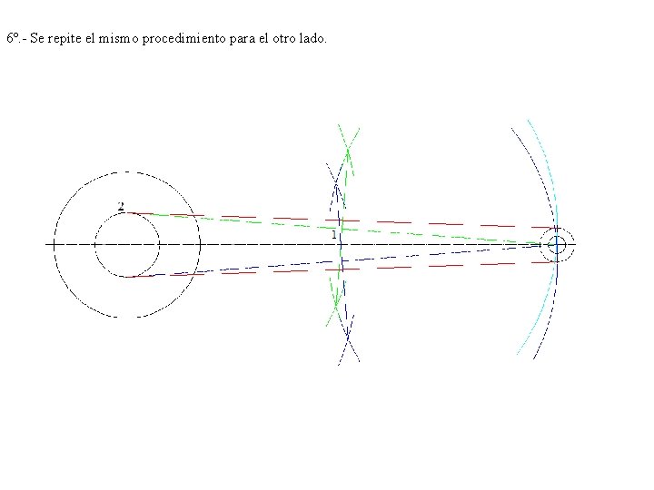 6º. - Se repite el mismo procedimiento para el otro lado. 