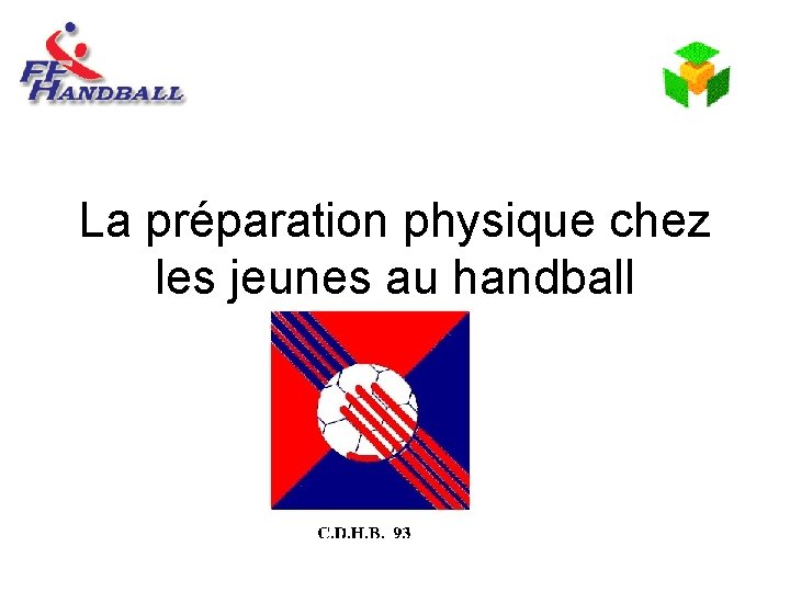 La préparation physique chez les jeunes au handball 