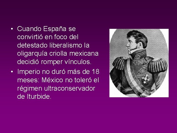  • Cuando España se convirtió en foco del detestado liberalismo la oligarquía criolla