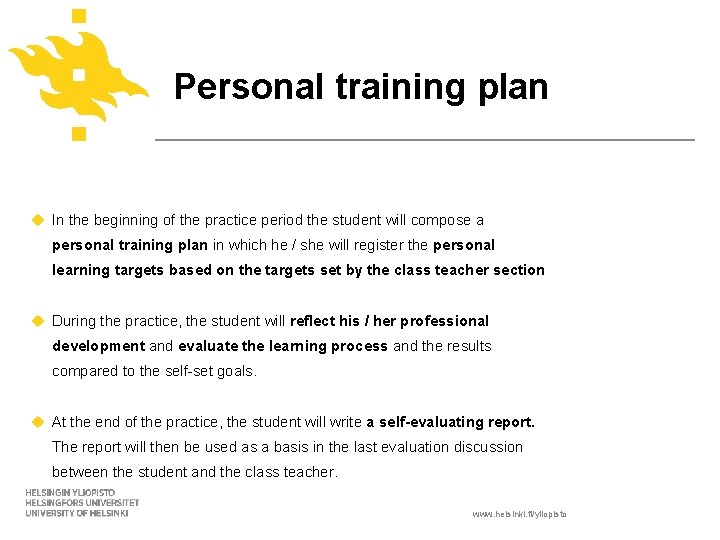 Personal training plan In the beginning of the practice period the student will compose