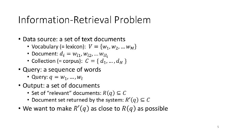 Information-Retrieval Problem • 5 