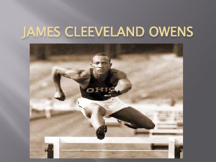 JAMES CLEEVELAND OWENS 