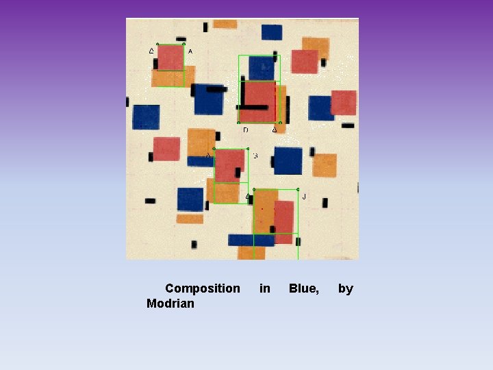 Composition Modrian in Blue, by 