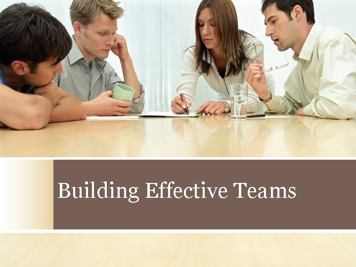 Building Effective Teams 