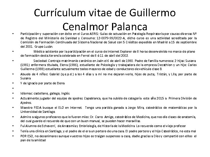  • • • • Currículum vitae de Guillermo Cenalmor Palanca Participación y superación