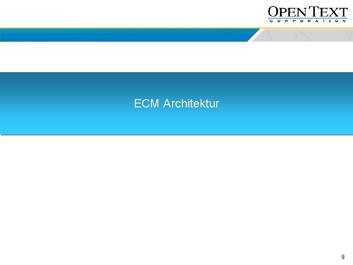 ECM Architektur 9 