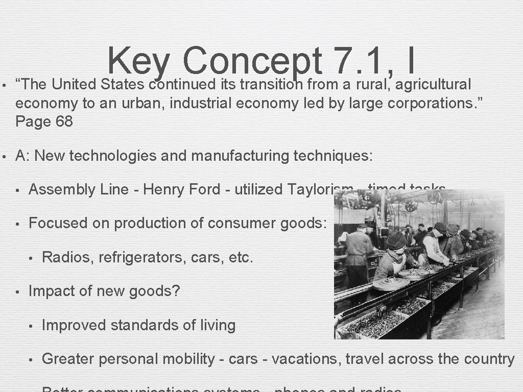 • Key Concept 7. 1, I “The United States continued its transition from • Key Concept 7. 1, I “The United States continued its transition from
