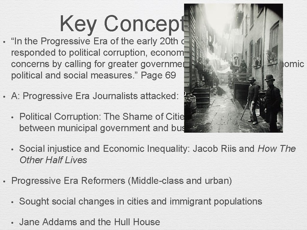 Key Concept 7. 1, II • “In the Progressive Era of the early 20 Key Concept 7. 1, II • “In the Progressive Era of the early 20