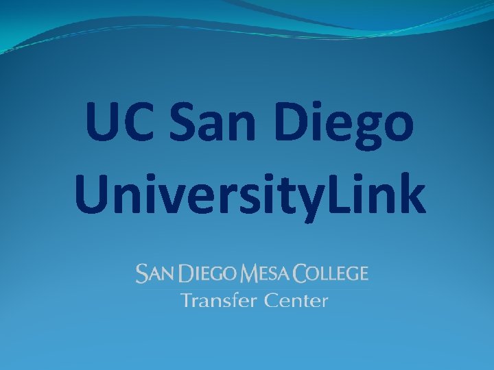 UC San Diego University. Link 