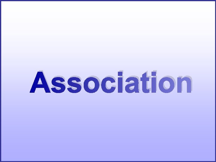 Association Association