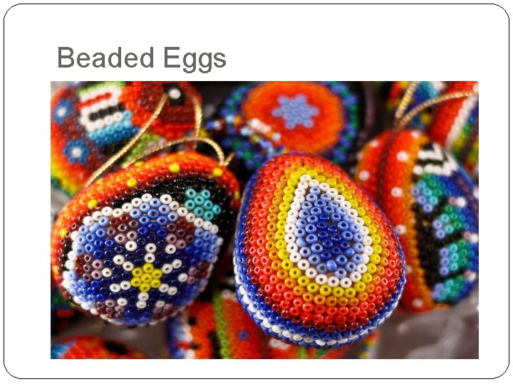 Beaded Eggs 