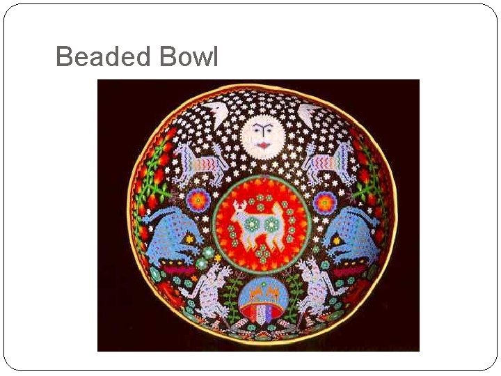 Beaded Bowl 