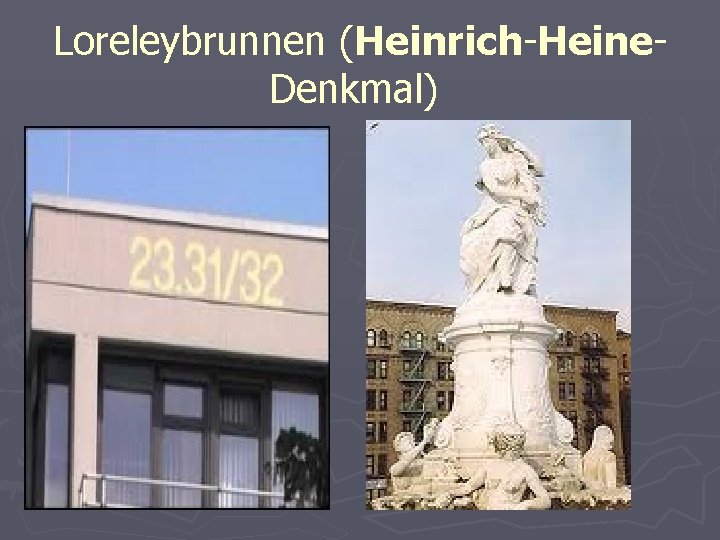 Loreleybrunnen (Heinrich-Heine. Denkmal) 