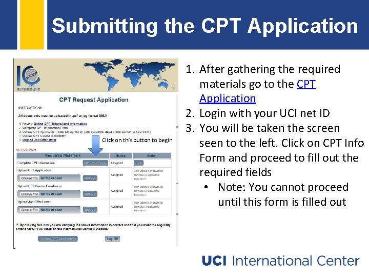Submitting the CPT Application Click on this button to begin 1. After gathering the Submitting the CPT Application Click on this button to begin 1. After gathering the
