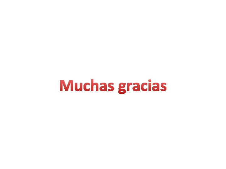 Muchas gracias 