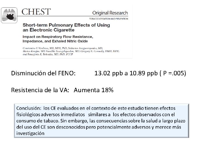 Disminución del FENO: 13. 02 ppb a 10. 89 ppb ( P =. 005)