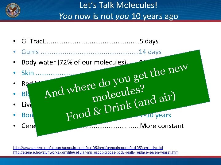 Let’s Talk Molecules! You now is not you 10 years ago • • •
