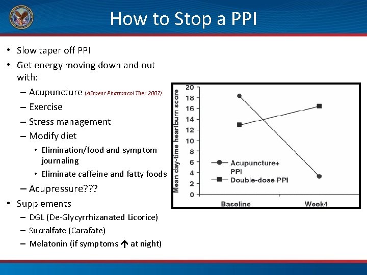 How to Stop a PPI • Slow taper off PPI • Get energy moving