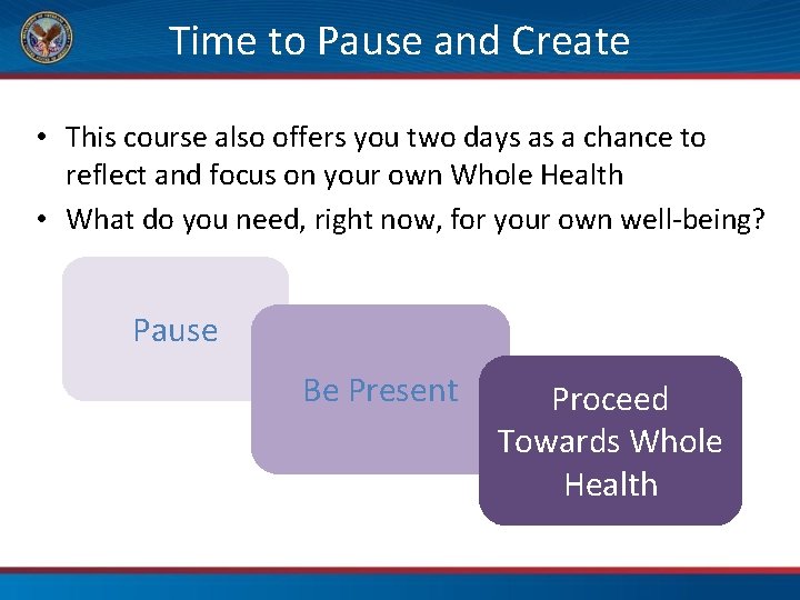  Time to Pause and Create • This course also offers you two days