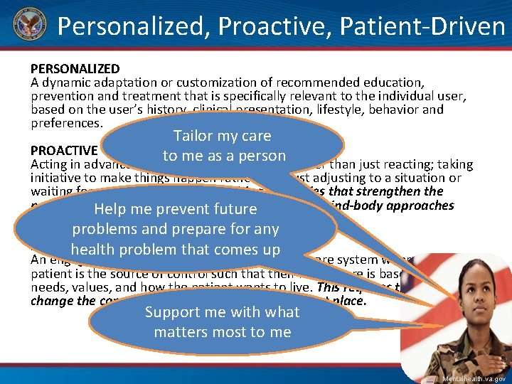  Personalized, Proactive, Patient-Driven PERSONALIZED A dynamic adaptation or customization of recommended education, prevention