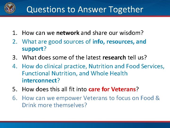  Questions to Answer Together 1. How can we network and share our wisdom?