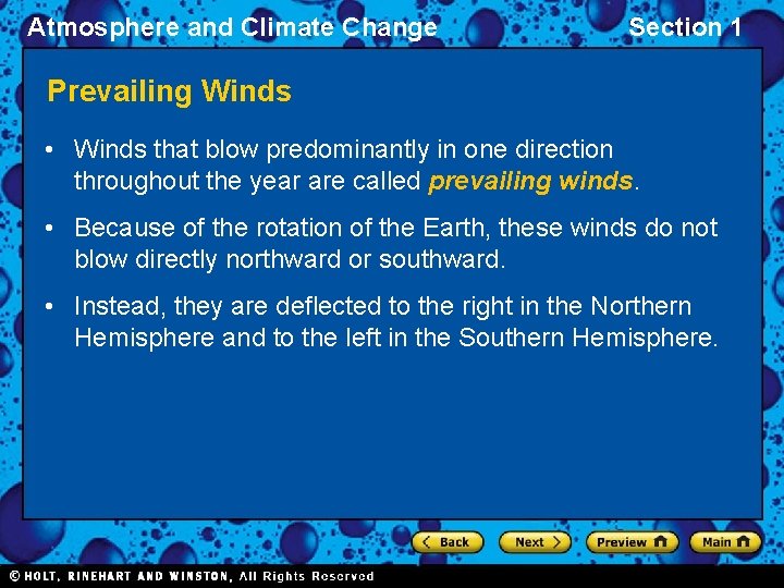 Atmosphere and Climate Change Section 1 Prevailing Winds • Winds that blow predominantly in