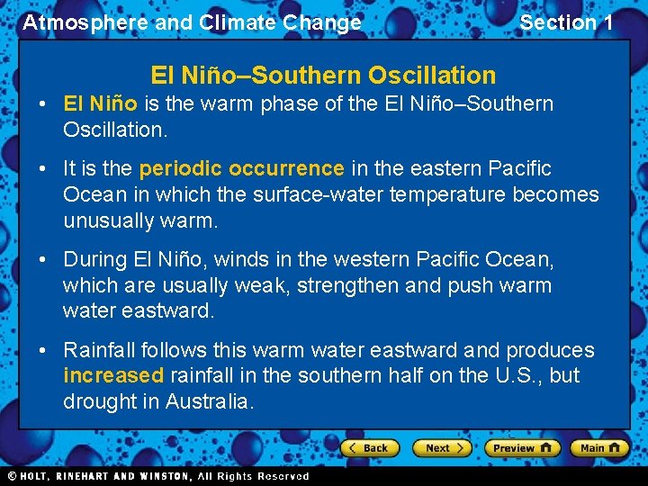 Atmosphere and Climate Change Section 1 El Niño–Southern Oscillation • El Niño is the