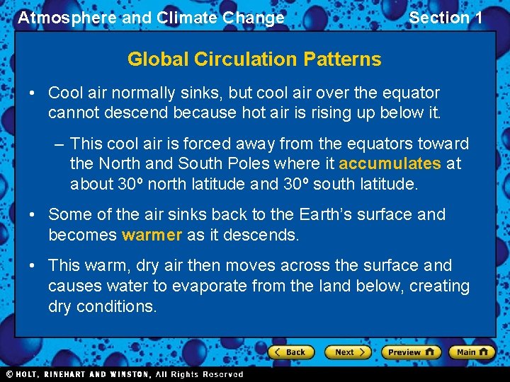 Atmosphere and Climate Change Section 1 Global Circulation Patterns • Cool air normally sinks,