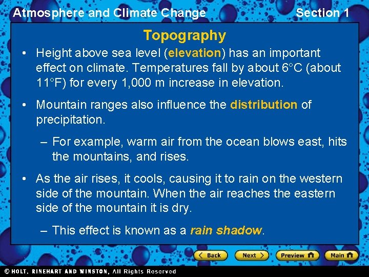 Atmosphere and Climate Change Section 1 Topography • Height above sea level (elevation) has