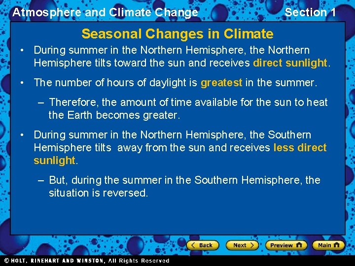 Atmosphere and Climate Change Section 1 Seasonal Changes in Climate • During summer in