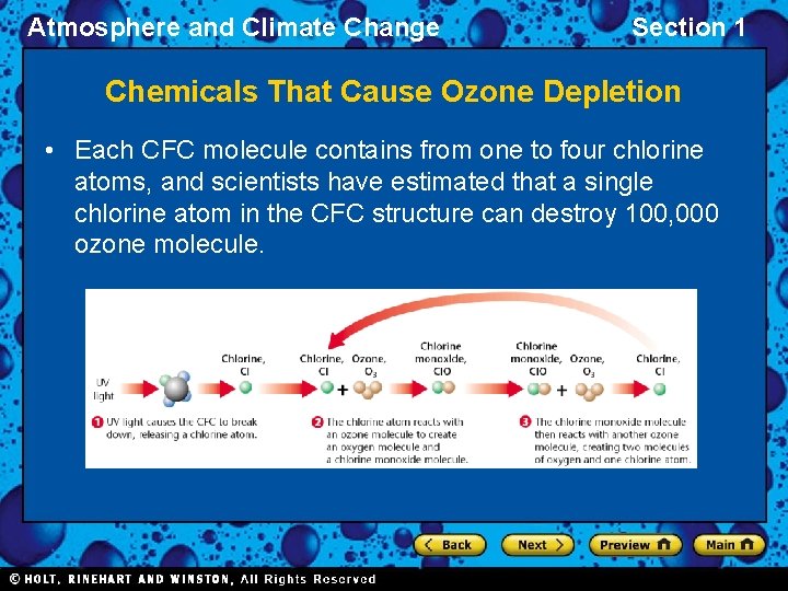 Atmosphere and Climate Change Section 1 Chemicals That Cause Ozone Depletion • Each CFC