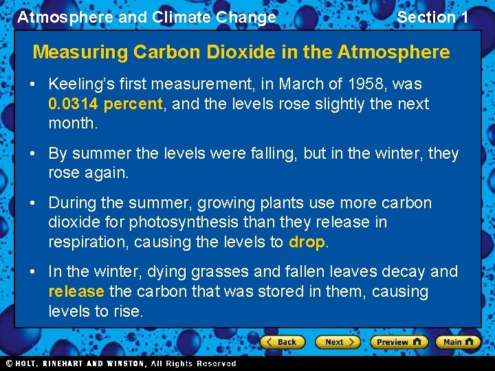 Atmosphere and Climate Change Section 1 Measuring Carbon Dioxide in the Atmosphere • Keeling’s