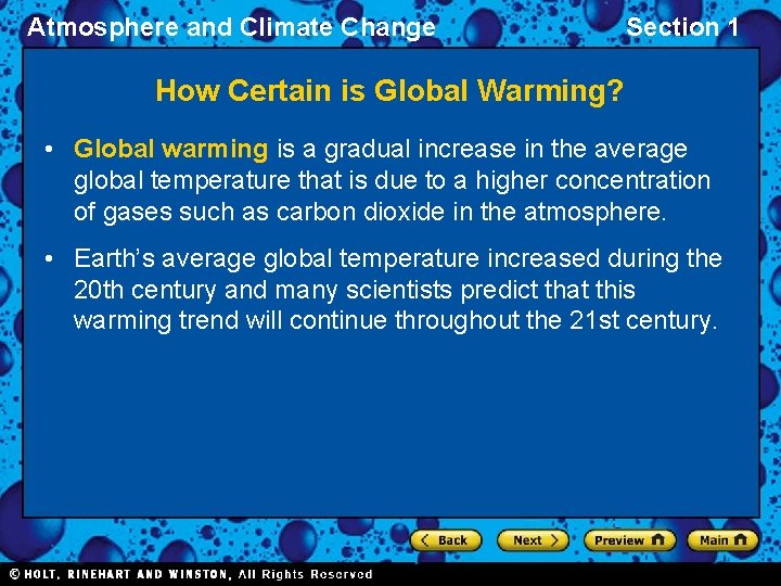 Atmosphere and Climate Change Section 1 How Certain is Global Warming? • Global warming