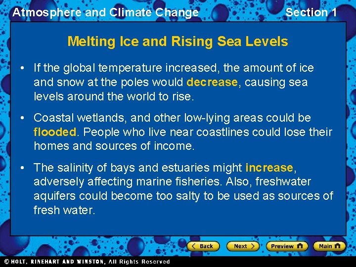 Atmosphere and Climate Change Section 1 Melting Ice and Rising Sea Levels • If