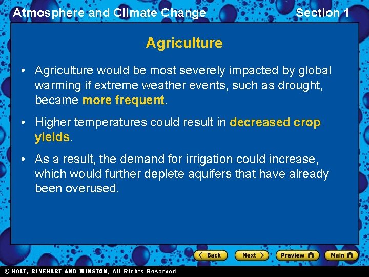 Atmosphere and Climate Change Section 1 Agriculture • Agriculture would be most severely impacted