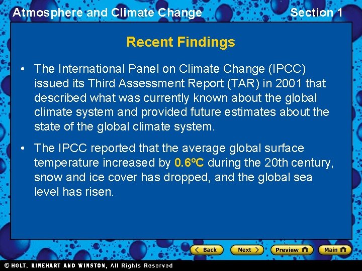 Atmosphere and Climate Change Section 1 Recent Findings • The International Panel on Climate