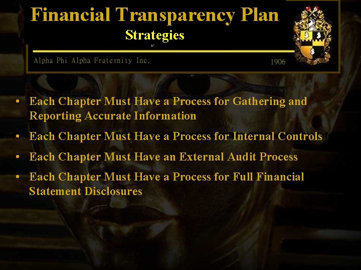 Financial Transparency Plan Strategies • Each Chapter Must Have a Process for Gathering and