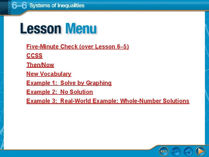Five-Minute Check (over Lesson 6– 5) CCSS Then/Now New Vocabulary Example 1: Solve by