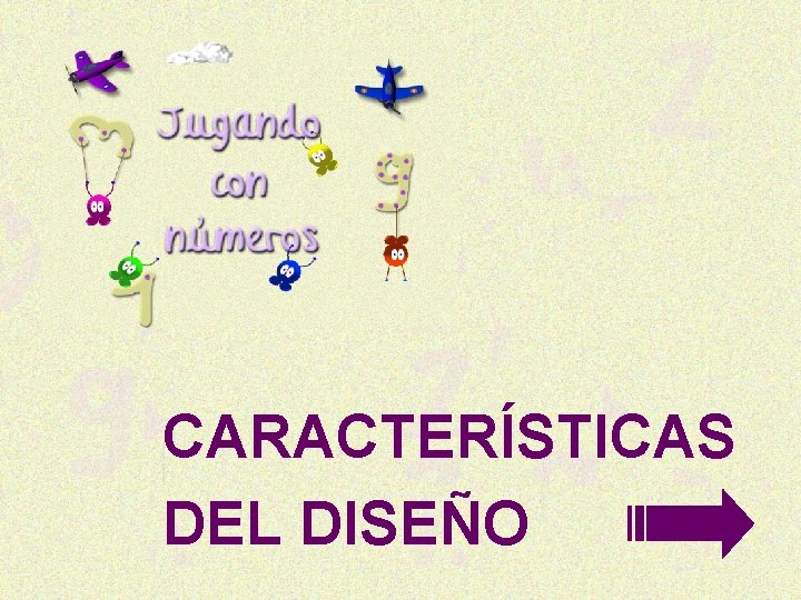 CARACTERÍSTICAS DEL DISEÑO 