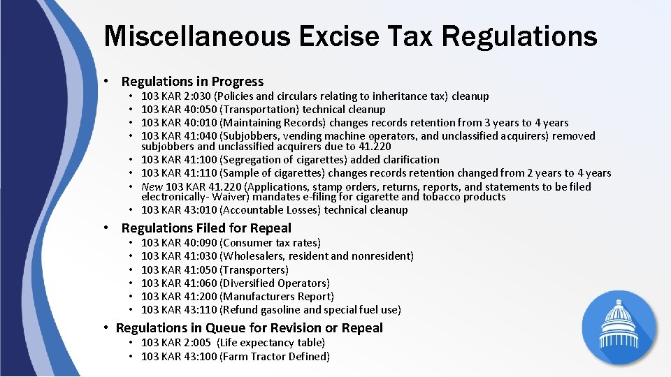 Miscellaneous Excise Tax Regulations • Regulations in Progress • • 103 KAR 2: 030