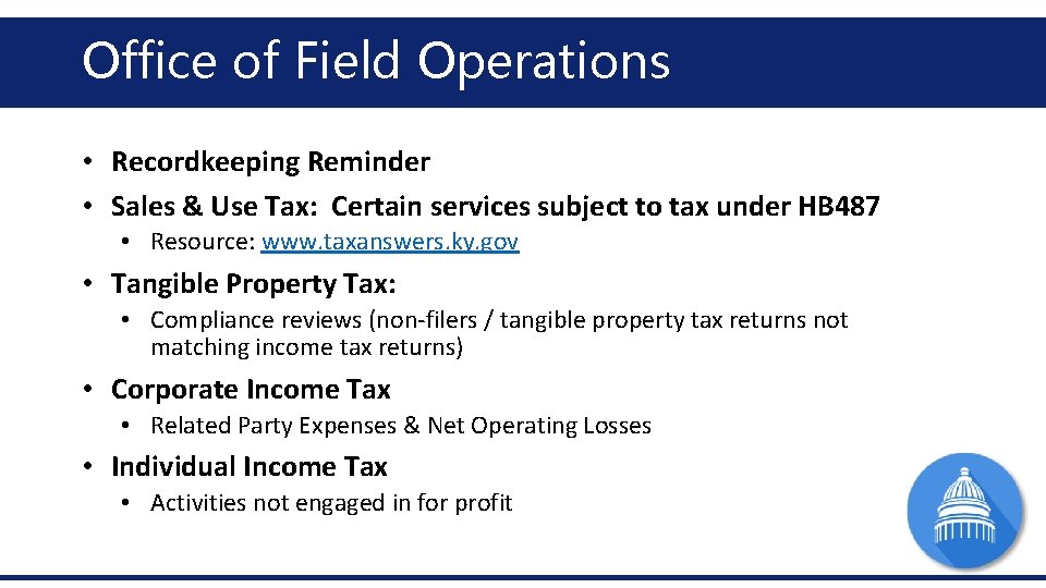 Office of Field Operations • Recordkeeping Reminder • Sales & Use Tax: Certain services