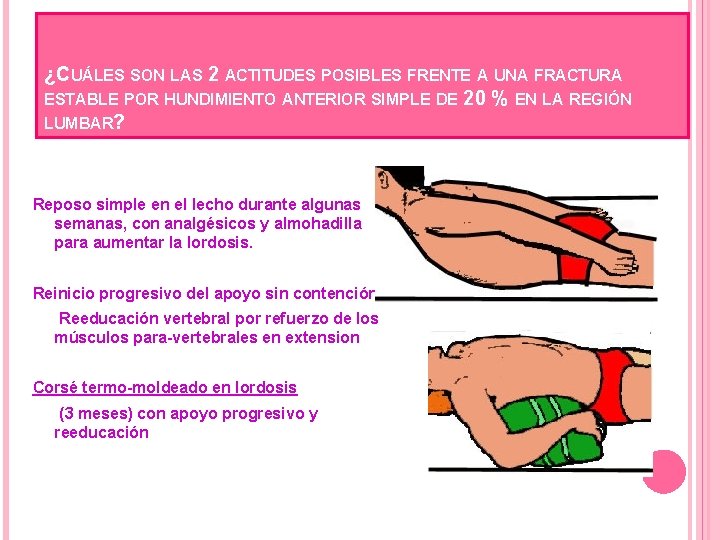 ¿CUÁLES SON LAS 2 ACTITUDES POSIBLES FRENTE A UNA FRACTURA ESTABLE POR HUNDIMIENTO ANTERIOR ¿CUÁLES SON LAS 2 ACTITUDES POSIBLES FRENTE A UNA FRACTURA ESTABLE POR HUNDIMIENTO ANTERIOR