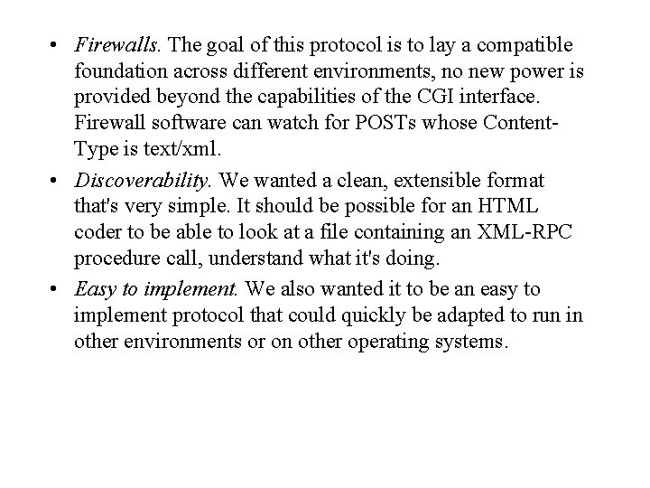  • Firewalls. The goal of this protocol is to lay a compatible foundation