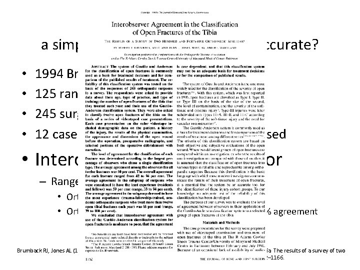 Gustilo Classification: a simple and useful tool, but is it accurate? • • 1994