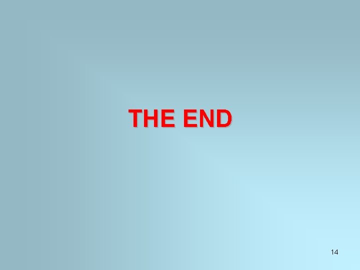 THE END 14 