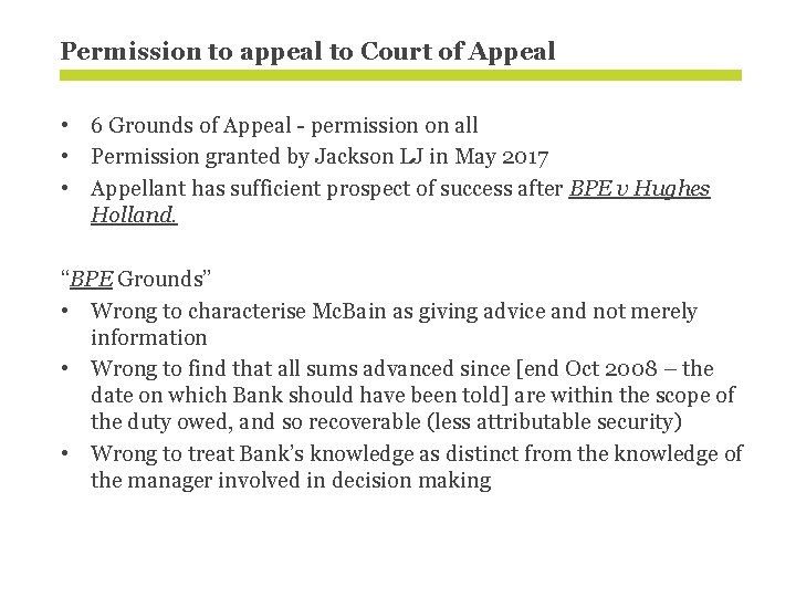 Permission to appeal to Court of Appeal • 6 Grounds of Appeal - permission