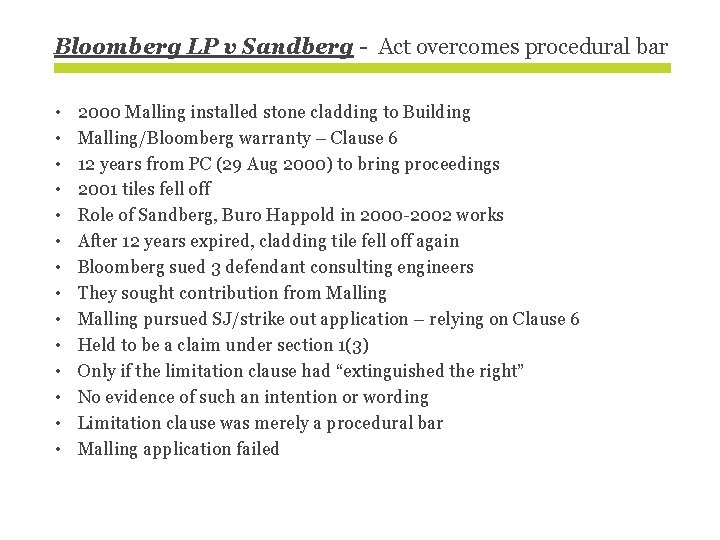 Bloomberg LP v Sandberg - Act overcomes procedural bar • • • • 2000