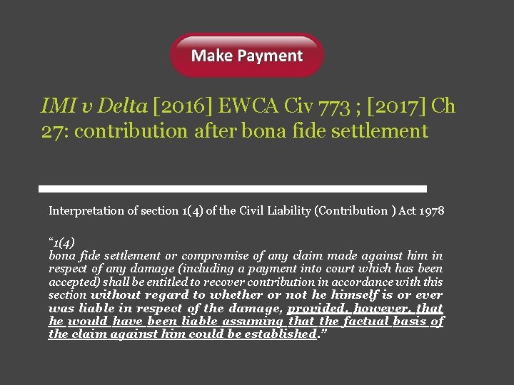 IMI v Delta [2016] EWCA Civ 773 ; [2017] Ch 27: contribution after bona