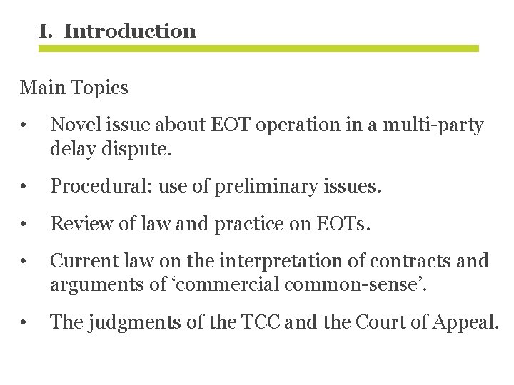 I. Introduction Main Topics • Novel issue about EOT operation in a multi-party delay