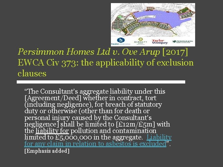 Persimmon Homes Ltd v. Ove Arup [2017] EWCA Civ 373: the applicability of exclusion